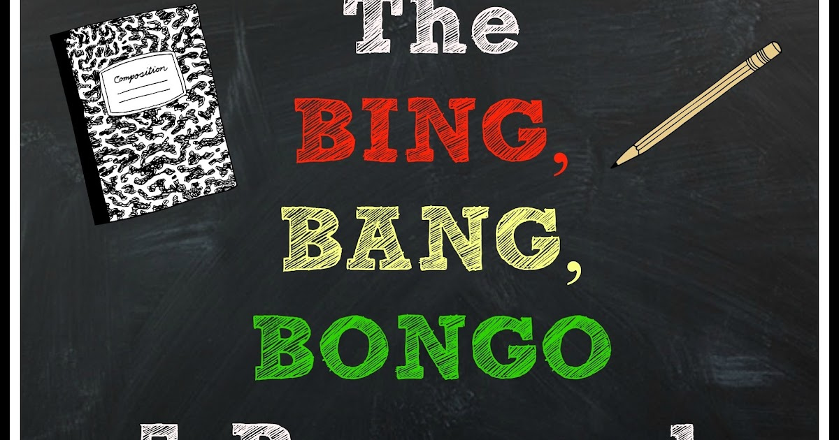 Teaching With TLC Making Essay Writing FUN With The Bing Bang Bongo 